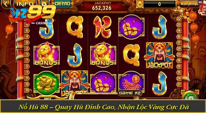 Nổ Hũ 88 – Quay Hũ Đỉnh Cao, Nhận Lộc Vàng Cực Đã